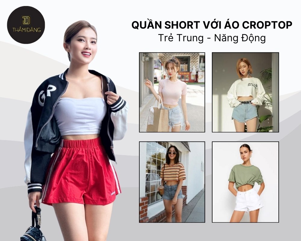 Mix quần short cùng áo croptop sẽ mang lại cho các bạn nữ vẻ trẻ trung, năng động, giúp bạn khoe trọn vòng eo thon gọn