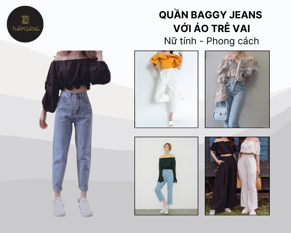 Sự kết hợp giữa baggy jeans và áo trễ vai mang lại vẻ nữ tính, dịu dàng nhưng không kém phần năng động và trẻ trung