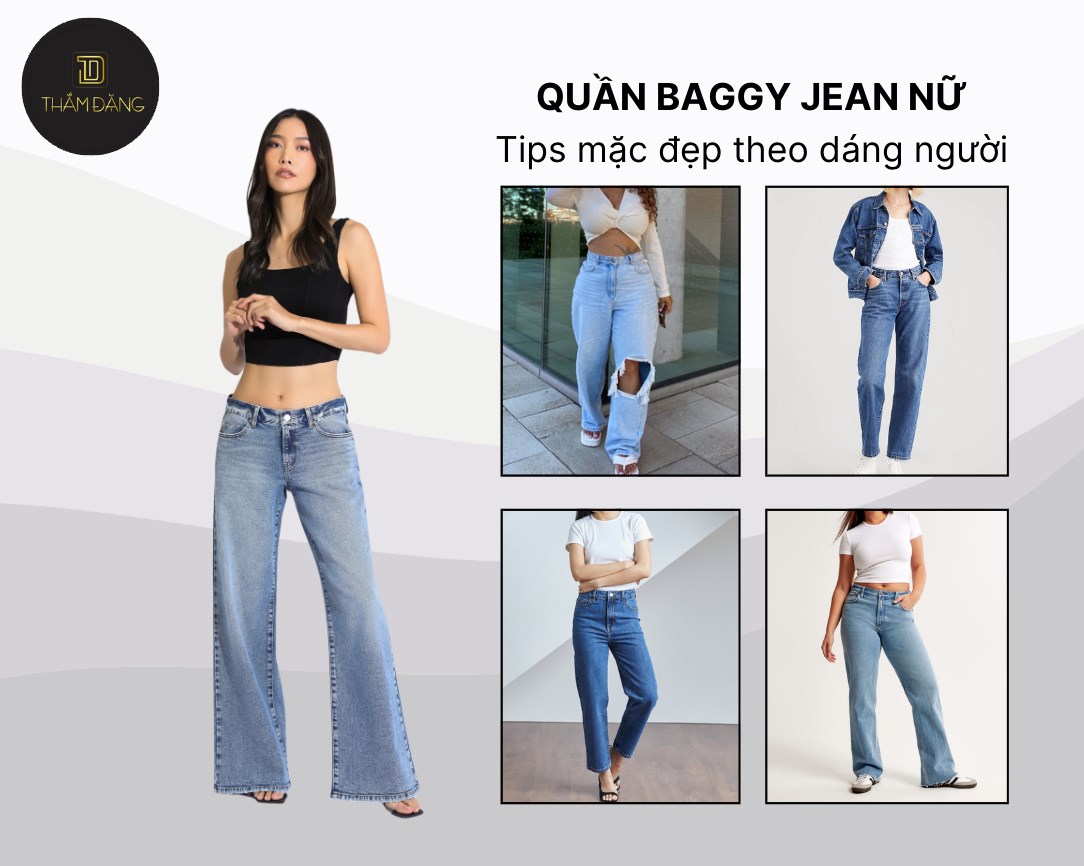 Mẹo mặc jean baggy nữ theo dáng người