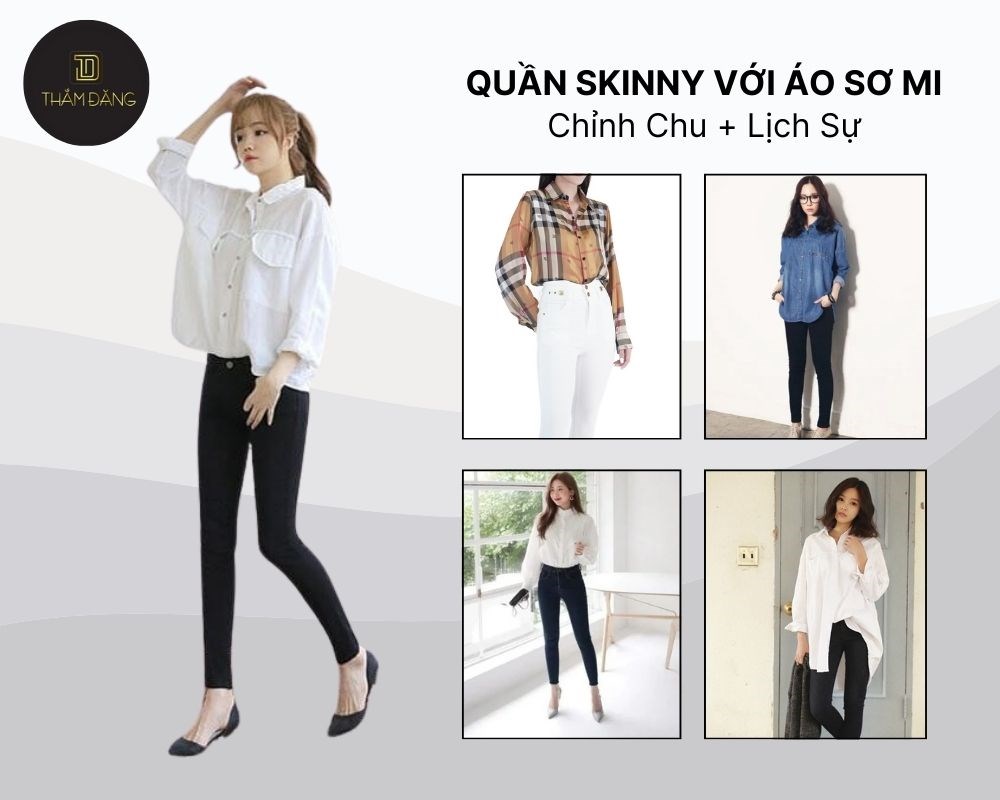 Quần skinny phối với áo gì? Phối đồ công sở thật thoải mái gồm quần ôm và mẫu áo sơ mi